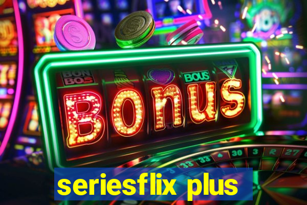 seriesflix plus